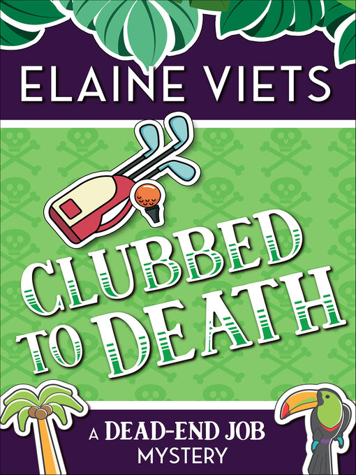 Title details for Clubbed to Death by Elaine Viets - Available